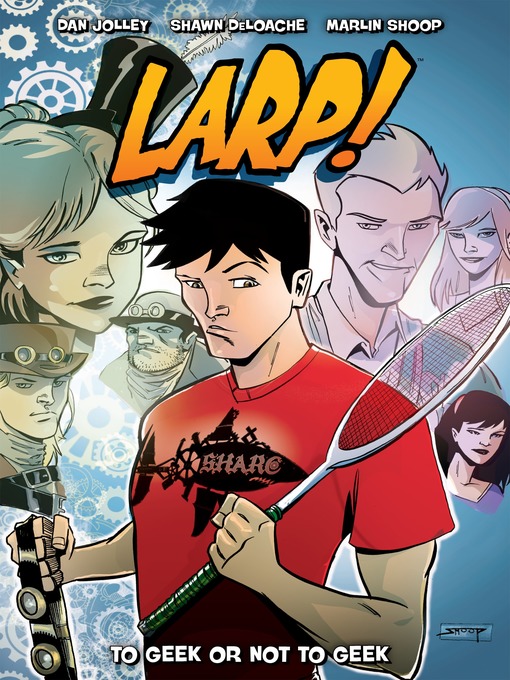 Title details for LARP!, Volume 1 by Dan Jolley - Available